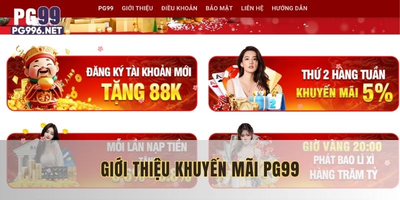 Khuyến mãi PG99 là một danh mục quan trọng